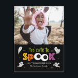 Too Cute To Spook Halloween Photo Card Postcard<br><div class="desc">Celebrate the spookiest night of the year with this modern Halloween card from Berry Berry Sweet. Visit berryberrysweet.com for stylish stationery and personalised gifts.</div>