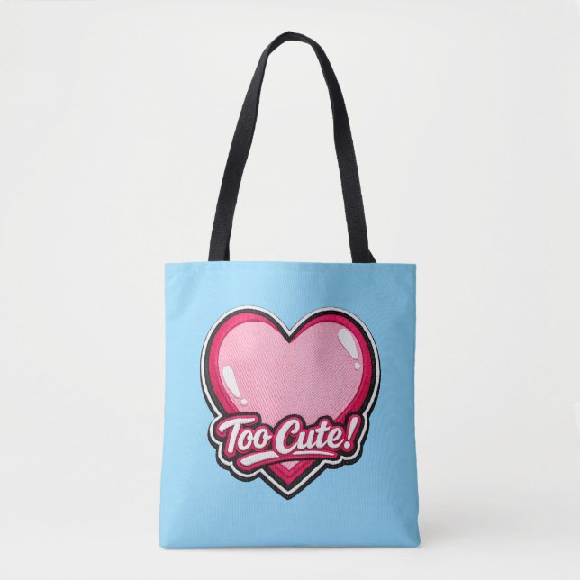 💖 Too Cute! Tote Bag 👜✨ (Front)