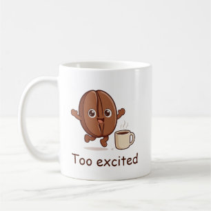 Too Excited Cute Coffee Bean Character Mug