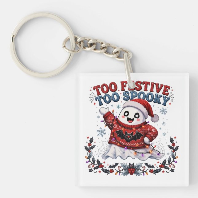 Too Festive Too Spooky Ghost Christmas Key Ring (Front)