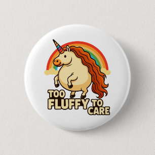 Too Fluffy To Care Foodie Unicorn  6 Cm Round Badge