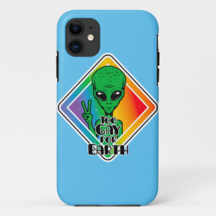 Too Gay For Earth Funny Alien UFO iPhone 11 Case