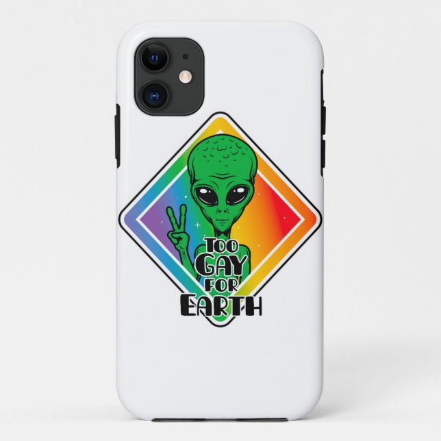Too Gay For Earth Funny Alien UFO  Case-Mate iPhone Case (Back)