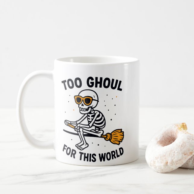 Too Ghoul for This World Coffee Mug (With Donut)
