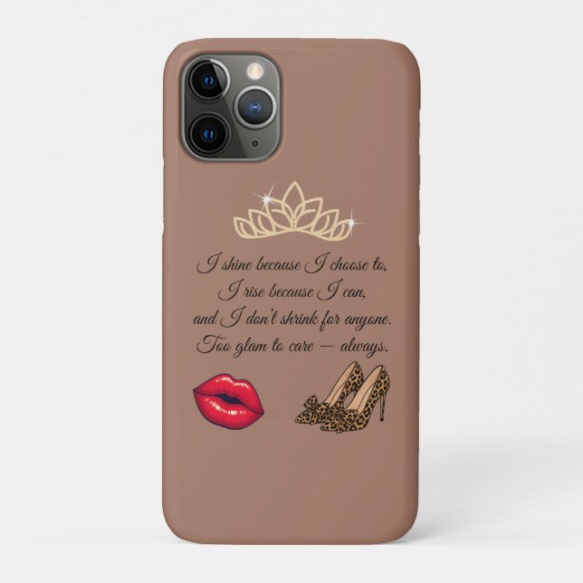 Too Glam To Care – Chic Quote  Case-Mate iPhone Case (Back)