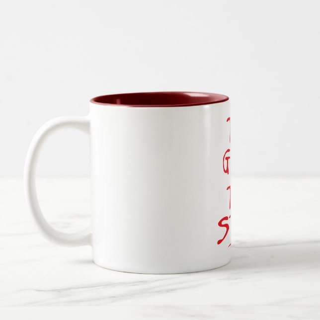 too good too stupid citation Two-Tone coffee mug (Left)
