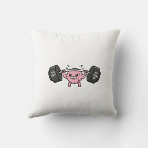 "Too Heavy, Not Giving Up" Cushion