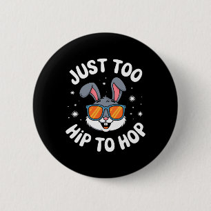 Too Hip To Hop Cool Bunny Easter Kids Funny Outfit 6 Cm Round Badge