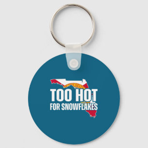 Too Hot For Snowflakes Florida Flag Map State Funn Key Ring