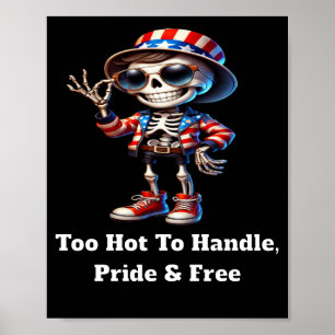 Too Hot To Handle, Pride & Free Poster