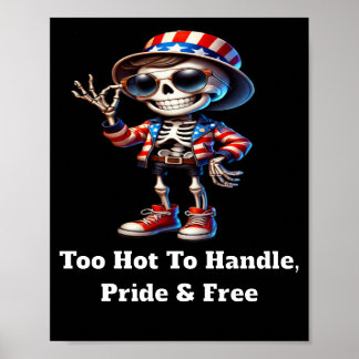 Too Hot To Handle, Pride & Free Poster