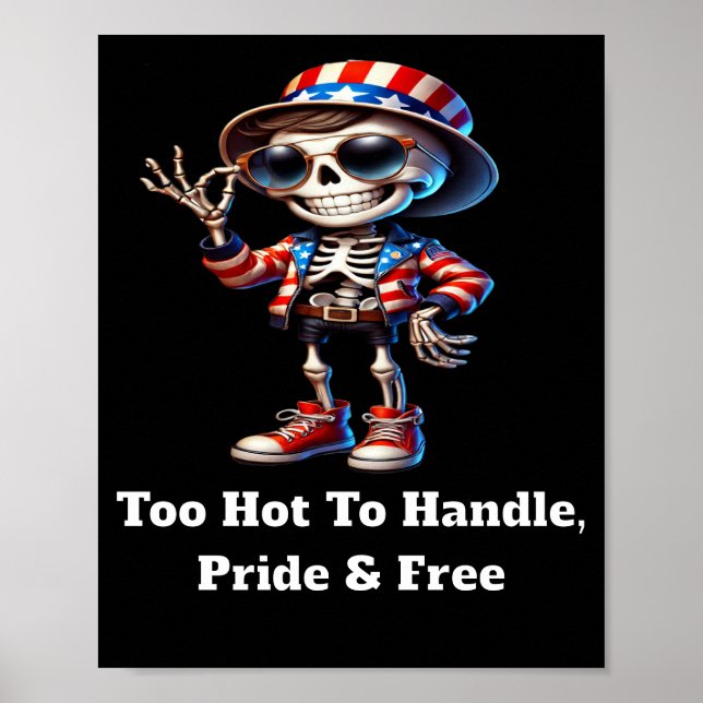 Too Hot To Handle, Pride & Free Poster (Front)