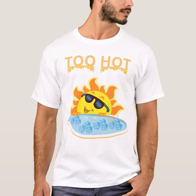 Too Hot to Handle: Summer Sun in the Pool T-Shirt (Front)