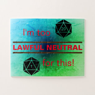 Too Lawful Netural Puzzle