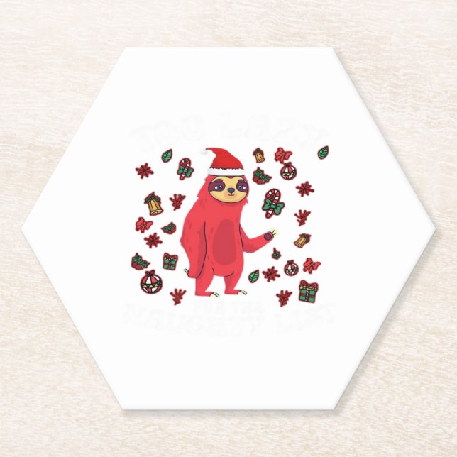 Too Lazy For The Naughty List,Funny Christmas Shir Paper Coaster (Front)