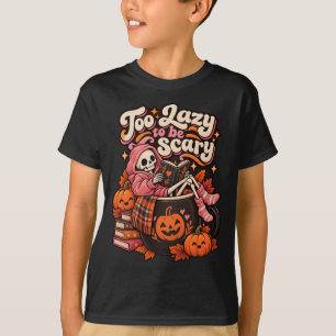 Too Lazy To Be Scary Cute Halloween Skeleton T-Shirt