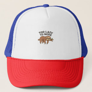 Too Lazy To Move � Cute Retro Cartoon Sloth Design Trucker Hat