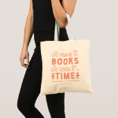 Too Many Books Editable Colour Personalised Tote Bag (Front (Product))
