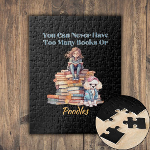 Too Many Books or Poodles Jigsaw Puzzle