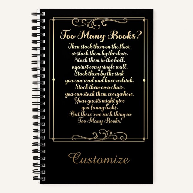Too Many Books Poem Black And Gold (Front)