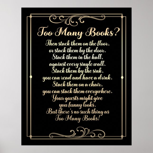Too Many Books Poem Black And Gold Poster (Front)