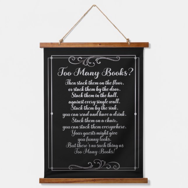 Too Many Books Poem Black And Silver Hanging Tapestry (Front)