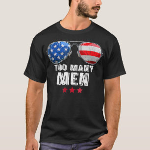 Too Many Men Funny Ice Hockey Sport Joke Quote T-Shirt
