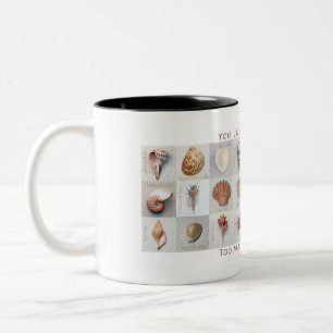 Too Many Shells Mug