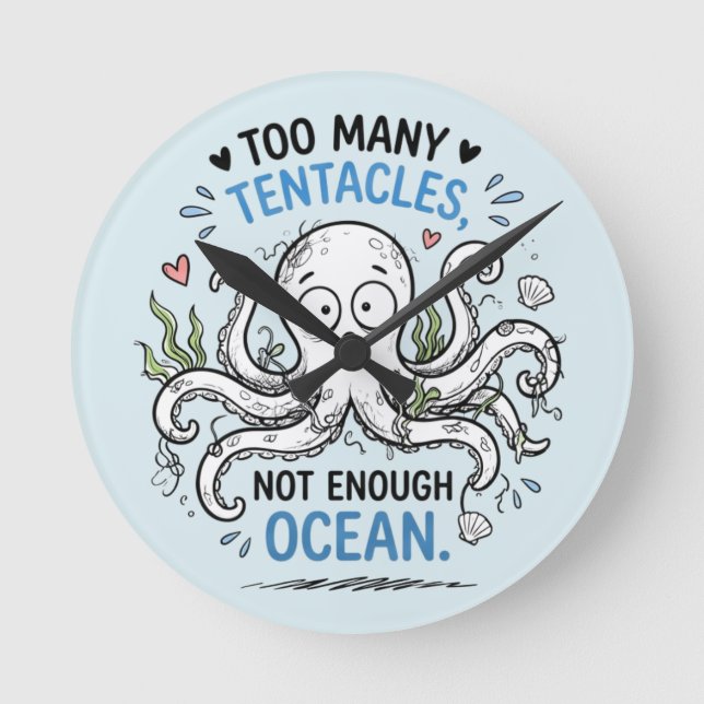 Too Many Tentacles Ocean Lover Round Wall Clock (Front)