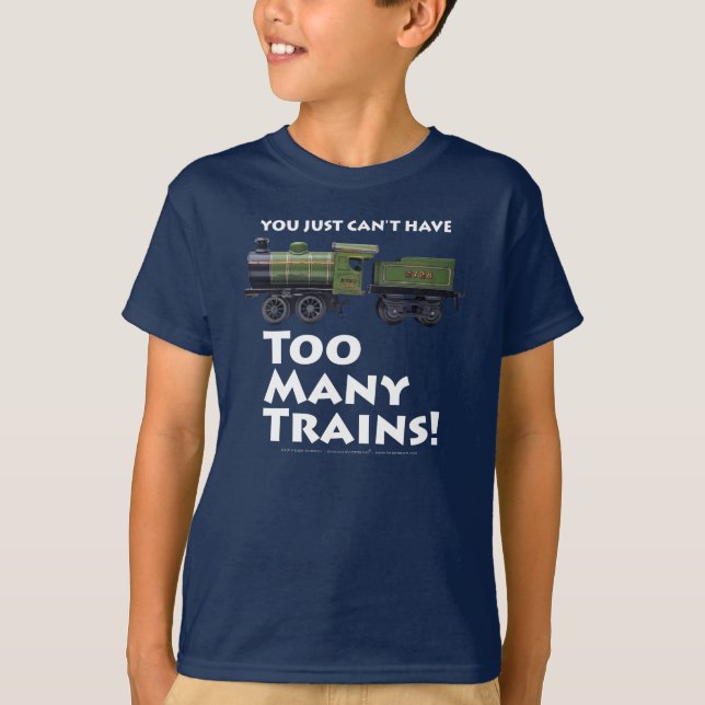 Too Many Trains Antique (White Type) T-Shirt (Front)