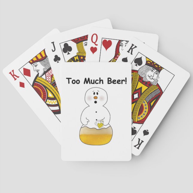 Too Much Beer Snowman Playing Cards (Back)