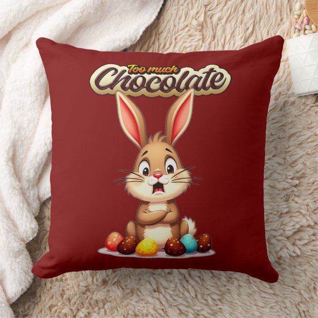 Too Much Chocolate – Funny Easter Bunny - almofada Cushion (Blanket)