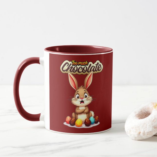Too Much Chocolate – Funny Easter Bunny - caneca Mug (With Donut)