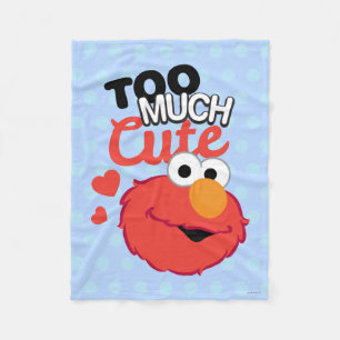 Too Much Cute Elmo Fleece Blanket