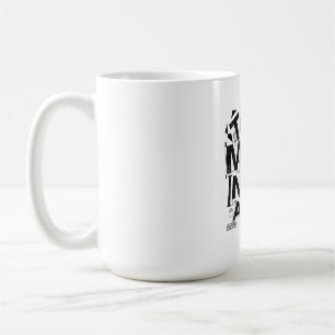TOO MUCH INFORMATION   Brutalist Typography Street Coffee Mug