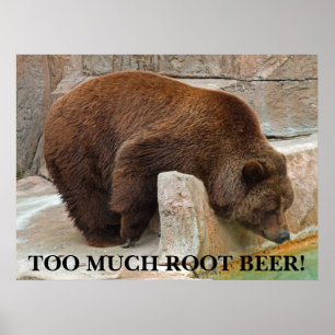 TOO MUCH ROOT BEER! POSTER