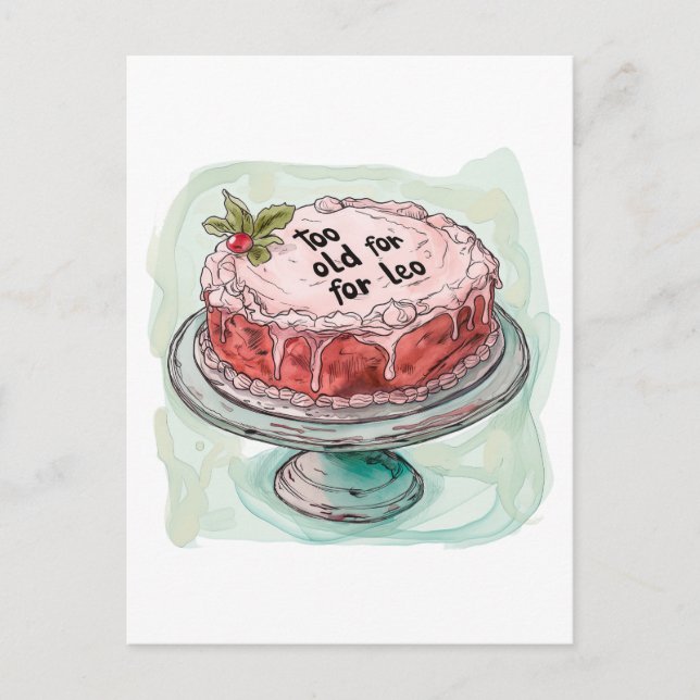 Too Old For Leo - 25th Birthday Postcard (Front)