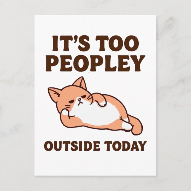 Too Peopley Cat  Postcard (Front)