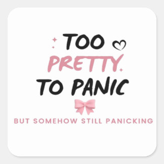 Too Pretty To Panic Sticker | Funny Coquette Menta