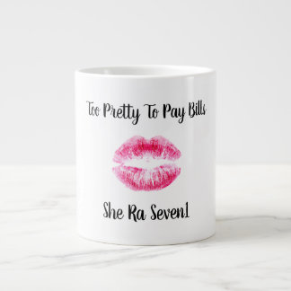 Too Pretty To Pay Bills Large Coffee Mug