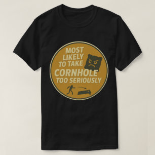 Too Serious Cornhole Fun T-Shirt