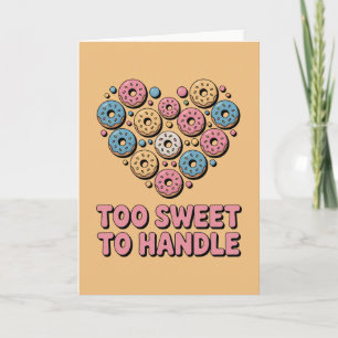 Too Sweet to Handle Doughnut Kids Card