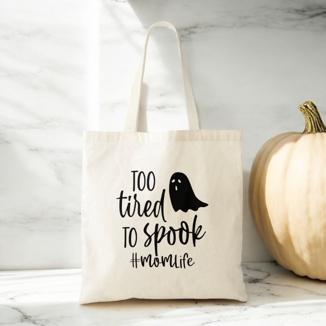 Too Tired To Spook Mum Life Funny Halloween Tote Bag (Creator Uploaded)