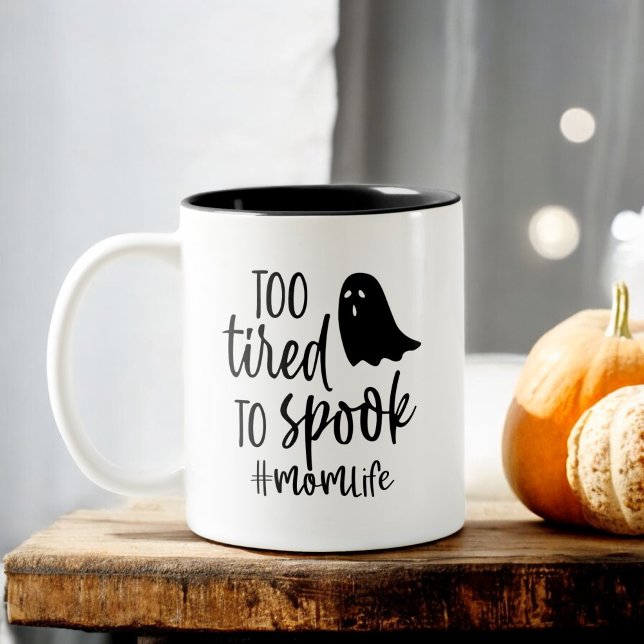 Too Tired To Spook Mum Life Funny Halloween Two-Tone Coffee Mug (Creator Uploaded)