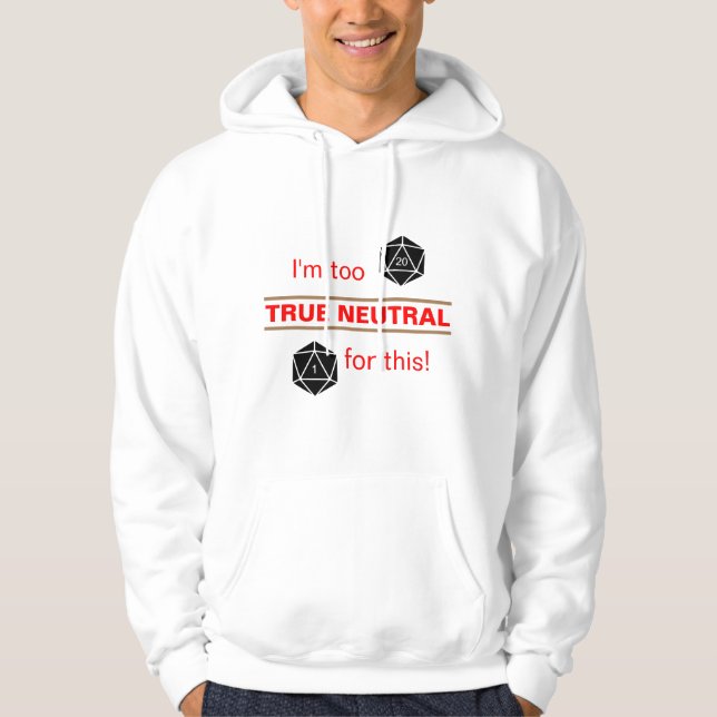 Too True Neutral Hoodie (Front)