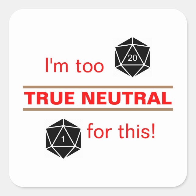 Too True Neutral Square Sticker (Front)