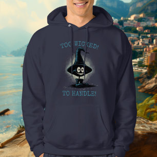 Too Wicked to Handle! - Enchanted Witch Hat Hoodie