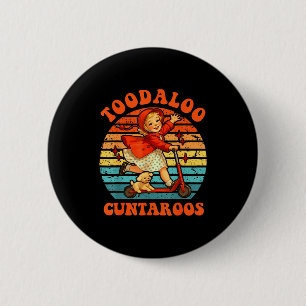 Toodaloo cuntaroos funny scooter sassy girl 6 cm round badge