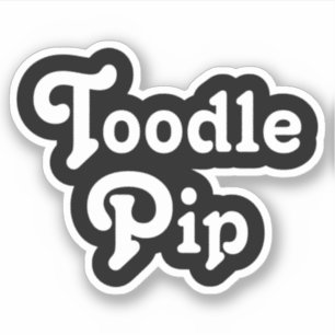 Toodle Pip