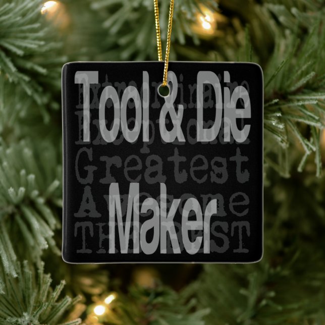 Tool and Die Maker Extraordinaire Ceramic Ornament (Tree)